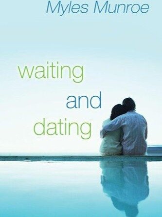 Waiting and Dating: A Sensible Guide to a Fulfilling Love Relationship product image (1)