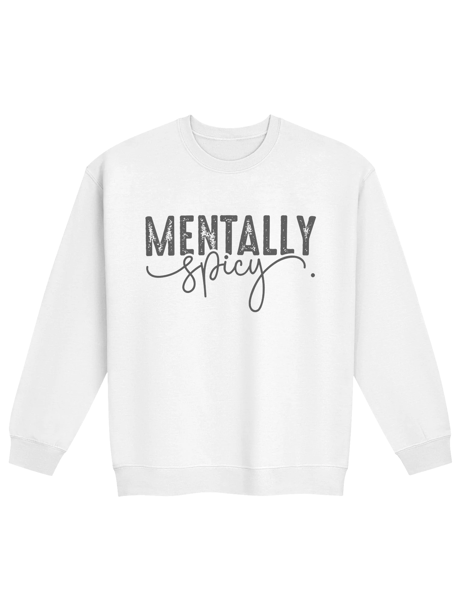 Mentally Spicy- Minimal Self-Care Awareness Sweatshirt product image (33)