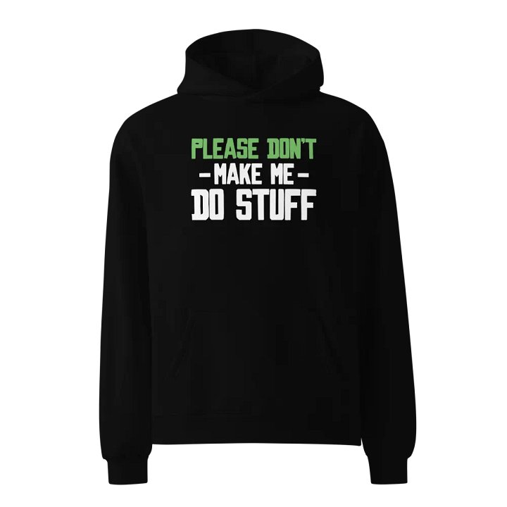 Please Don't Make me Do Stuff. product image (1)
