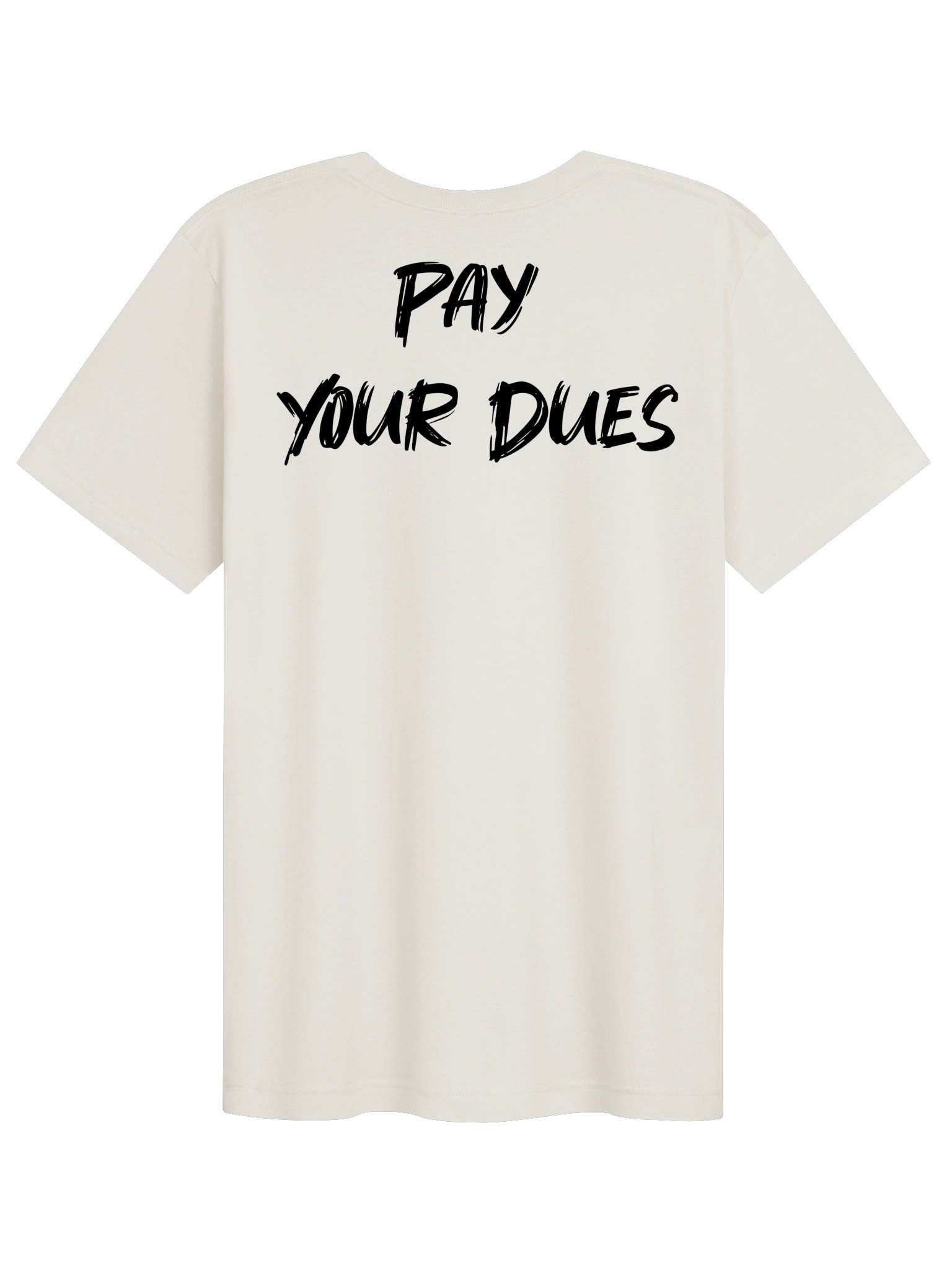 Pay Your Dues Tee product image (6)