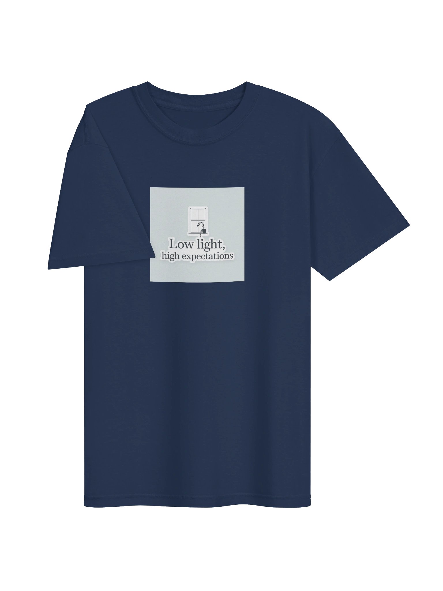 Low Light, High Expectations — Tee product image (3)