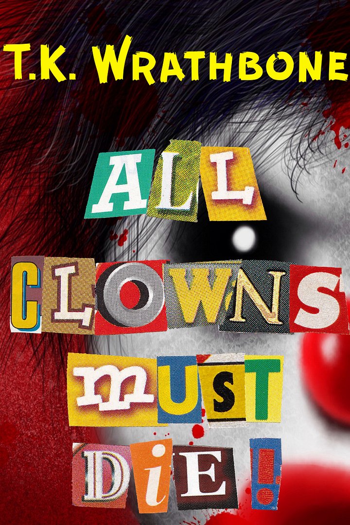 All Clowns Must Die! (YA horror story) product image (1)
