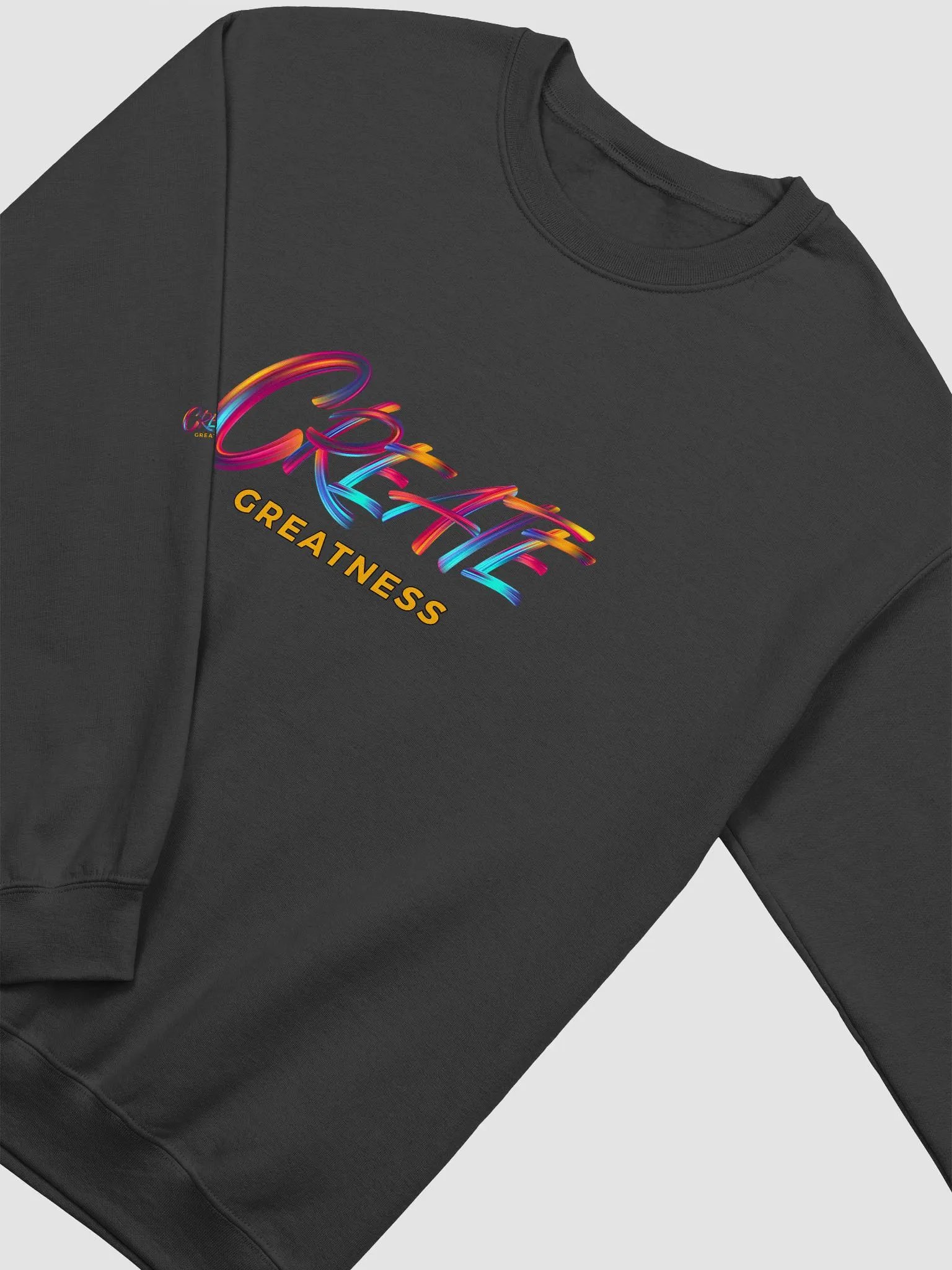 Create Greatness Crewneck Sweatshirt product image (1)