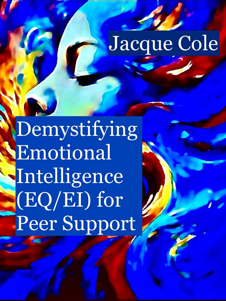 Demystifying Emotional Intelligence (EQ/EI) for Peer Support product image (1)