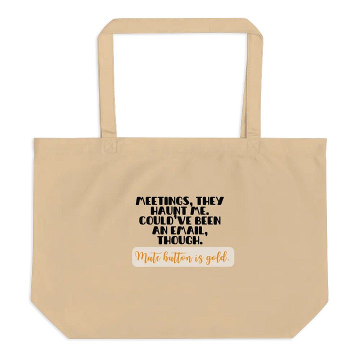 Mute Button is Gold Escape Haiku Organic Tote product image (1)