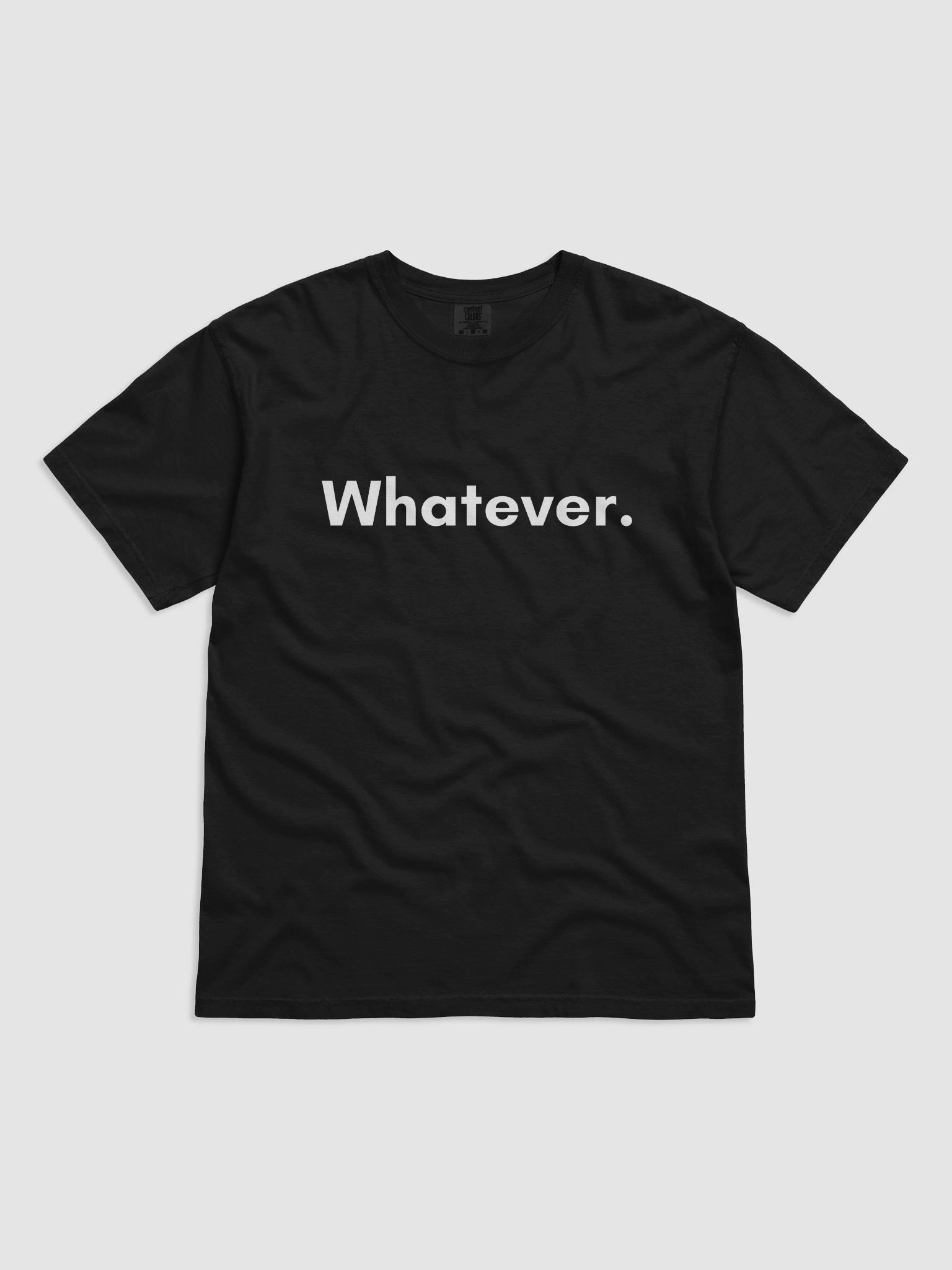 Whatever T-shirt product image (2)