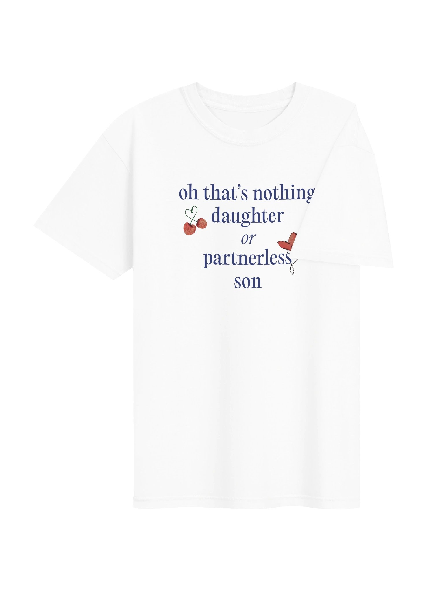 Nothing Daughter or Partnerless Son Tee product image (4)