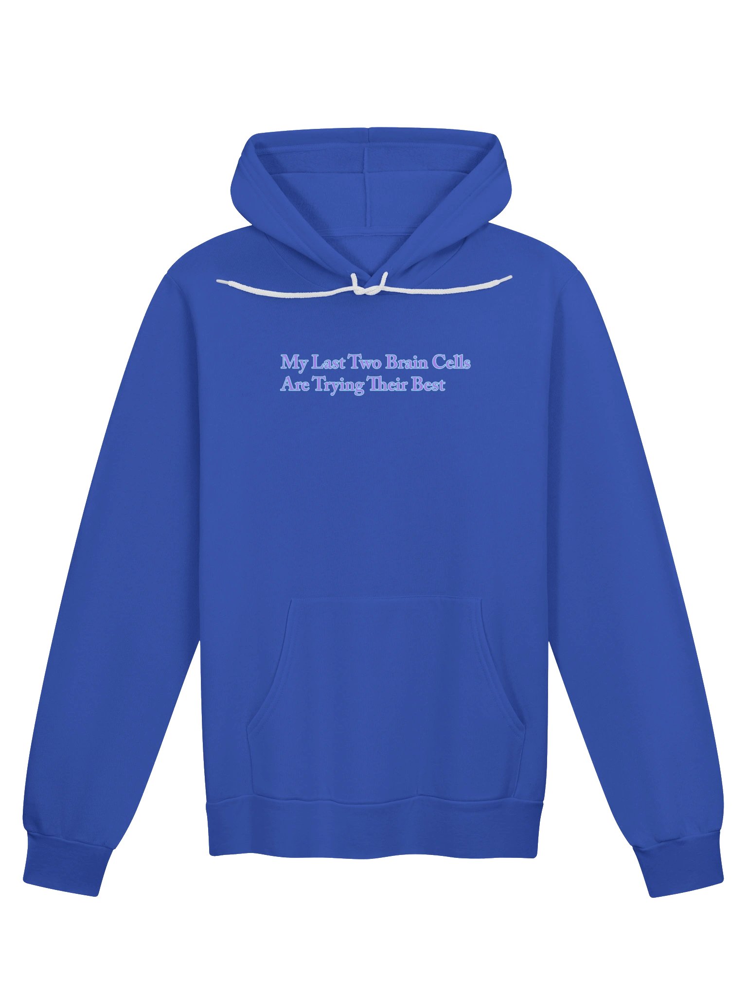 My Last Two Brain Cells Are Trying Their Best Hoodie product image (1)