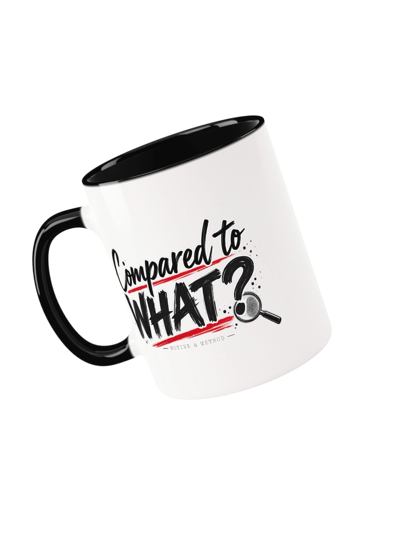 Compared to WHAT? Two-Tone Mug product image (18)