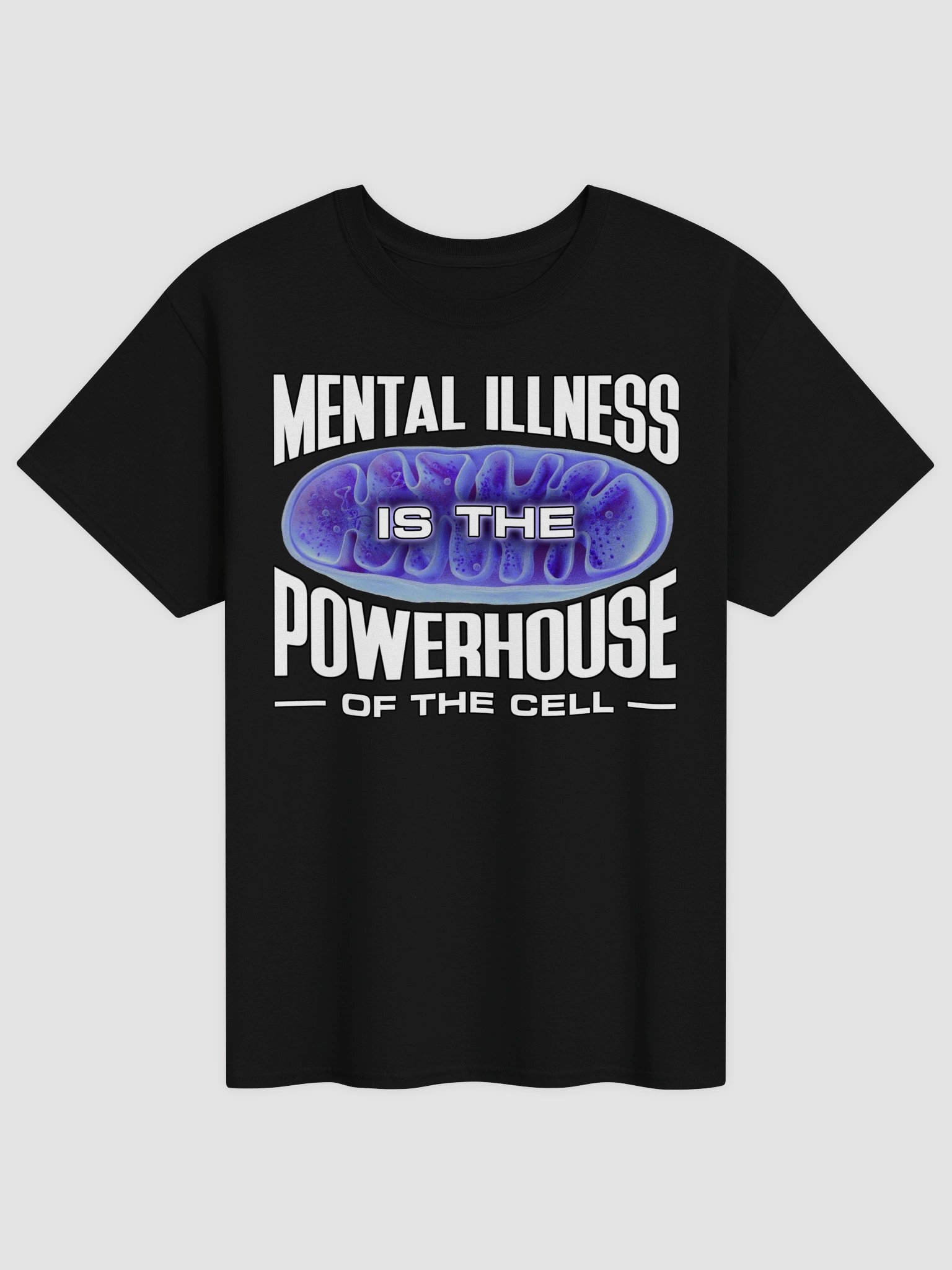 Metal illness is the powerhouse of the cell T-shirt product image (1)