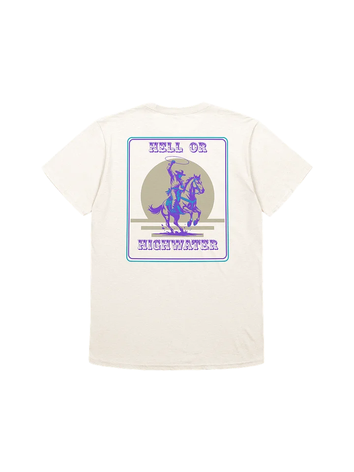 Hell or Highwater Tee product image (43)