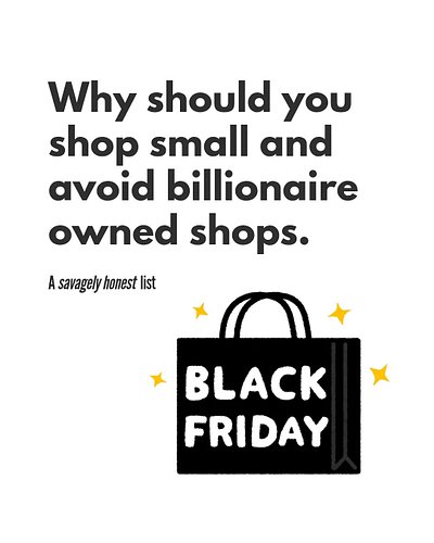 Ditch the big chains this Black Friday! 

Shop with small, shop local, or shop with me... 😳 

Spend your cash wisely or don't...