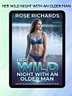 Her Wild Night with an Older Man Ebook