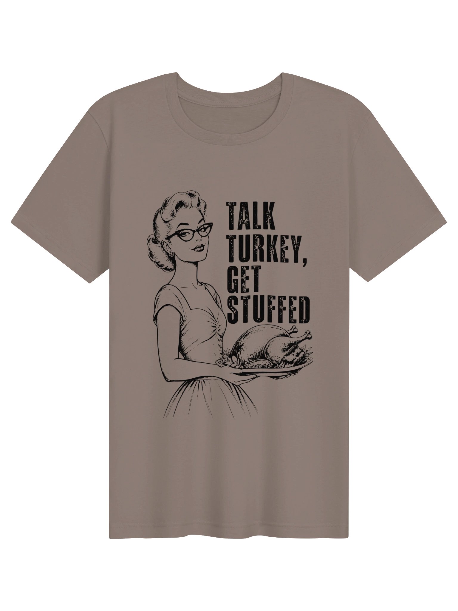 Talk Turkey, Get Stuffed | Funny Thanksgiving T-Shirt product image (43)