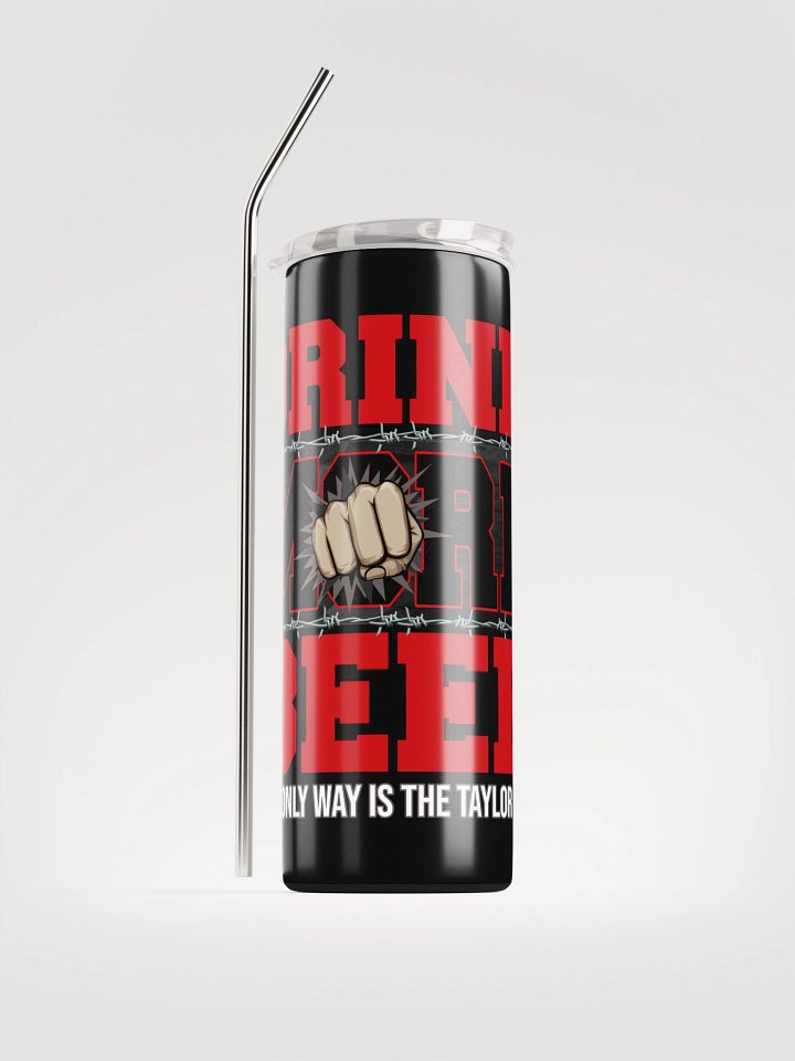Taylor's Drink More Beer Steel Tumbler product image (1)
