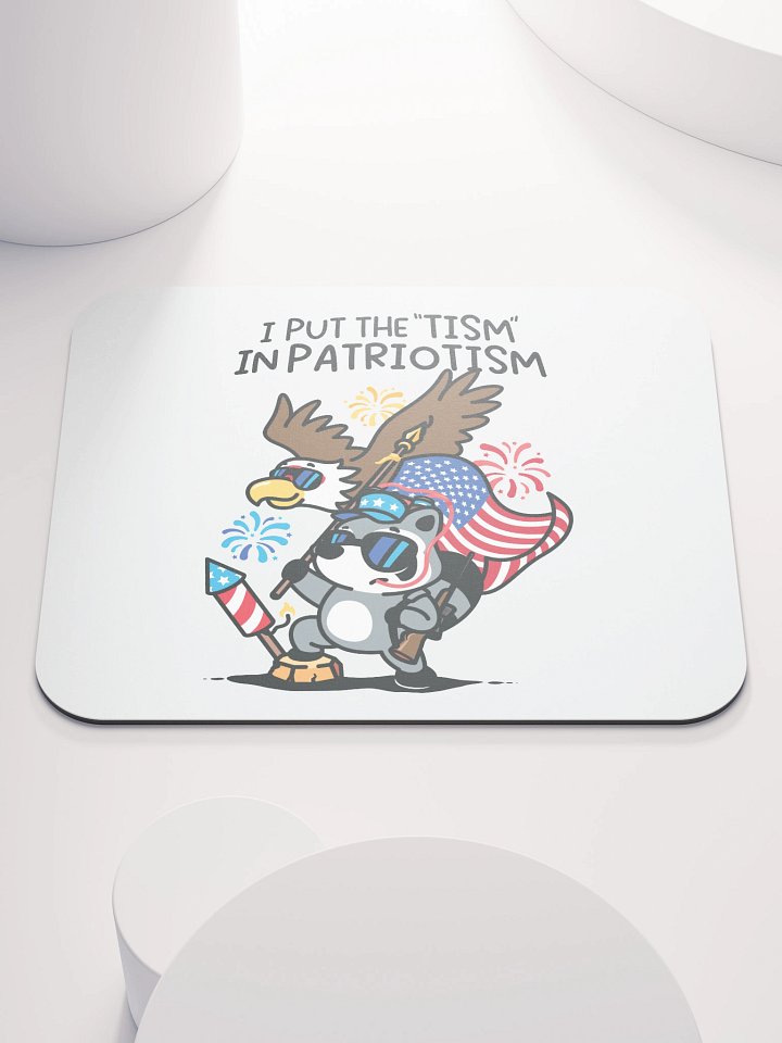 'Tism In Patriotism Mousepad product image (1)