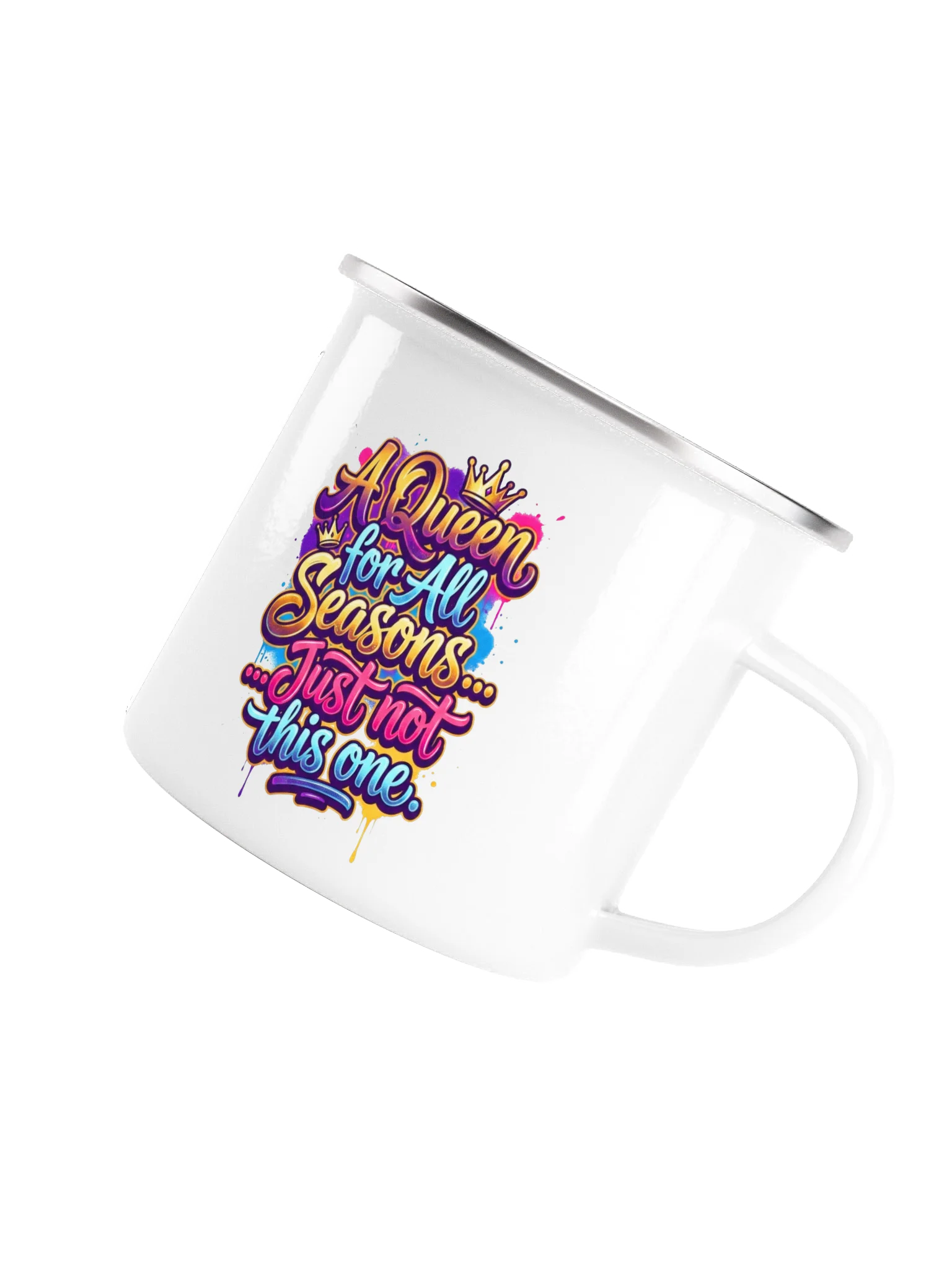 "Queen for All Seasons" Enamel Mug product image (5)