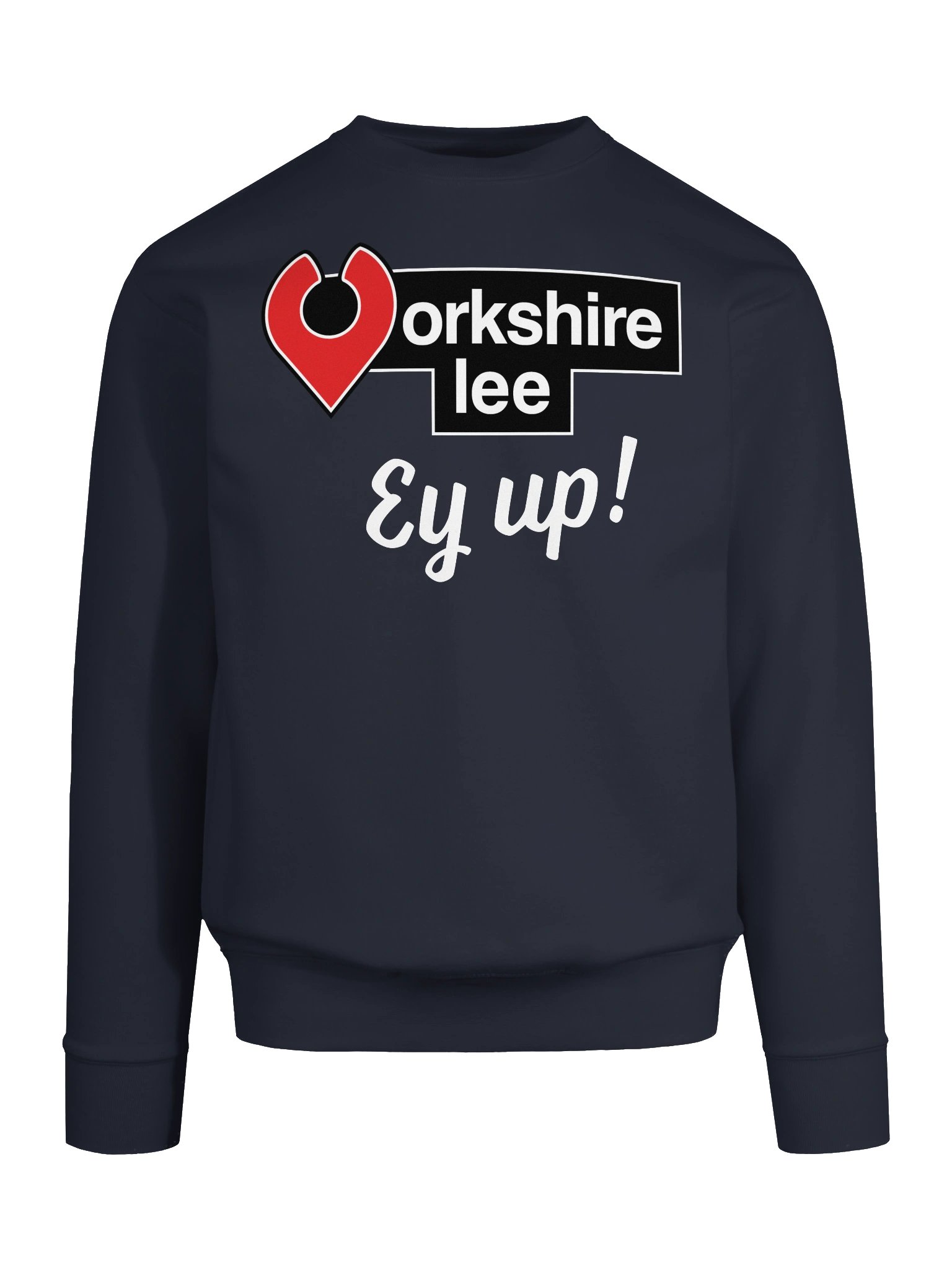 Yorkshire Lee Ey Up! Sweatshirt product image (5)