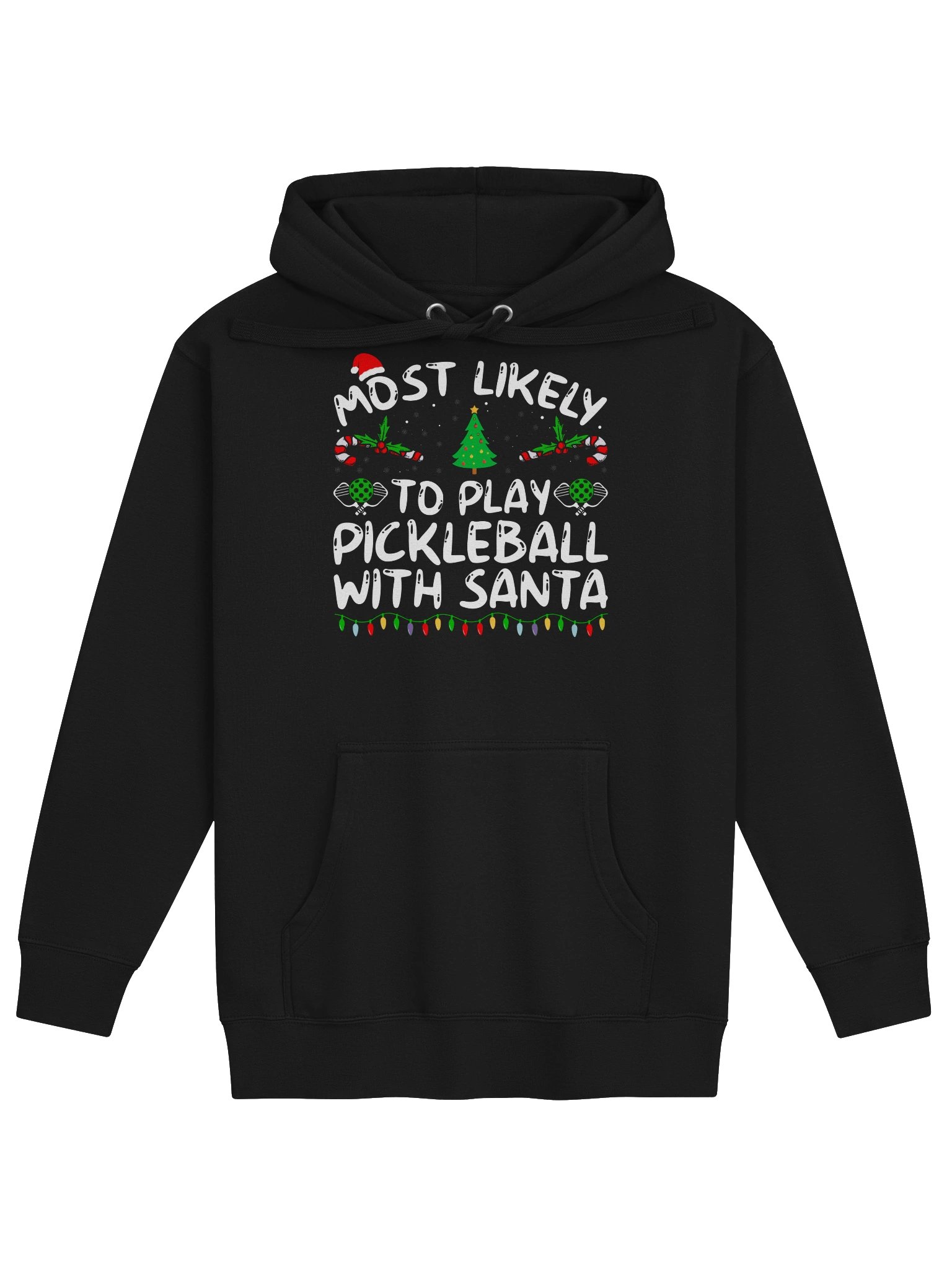 Most Likely to Play Pickleball with Santa Christmas Hoodie product image (4)