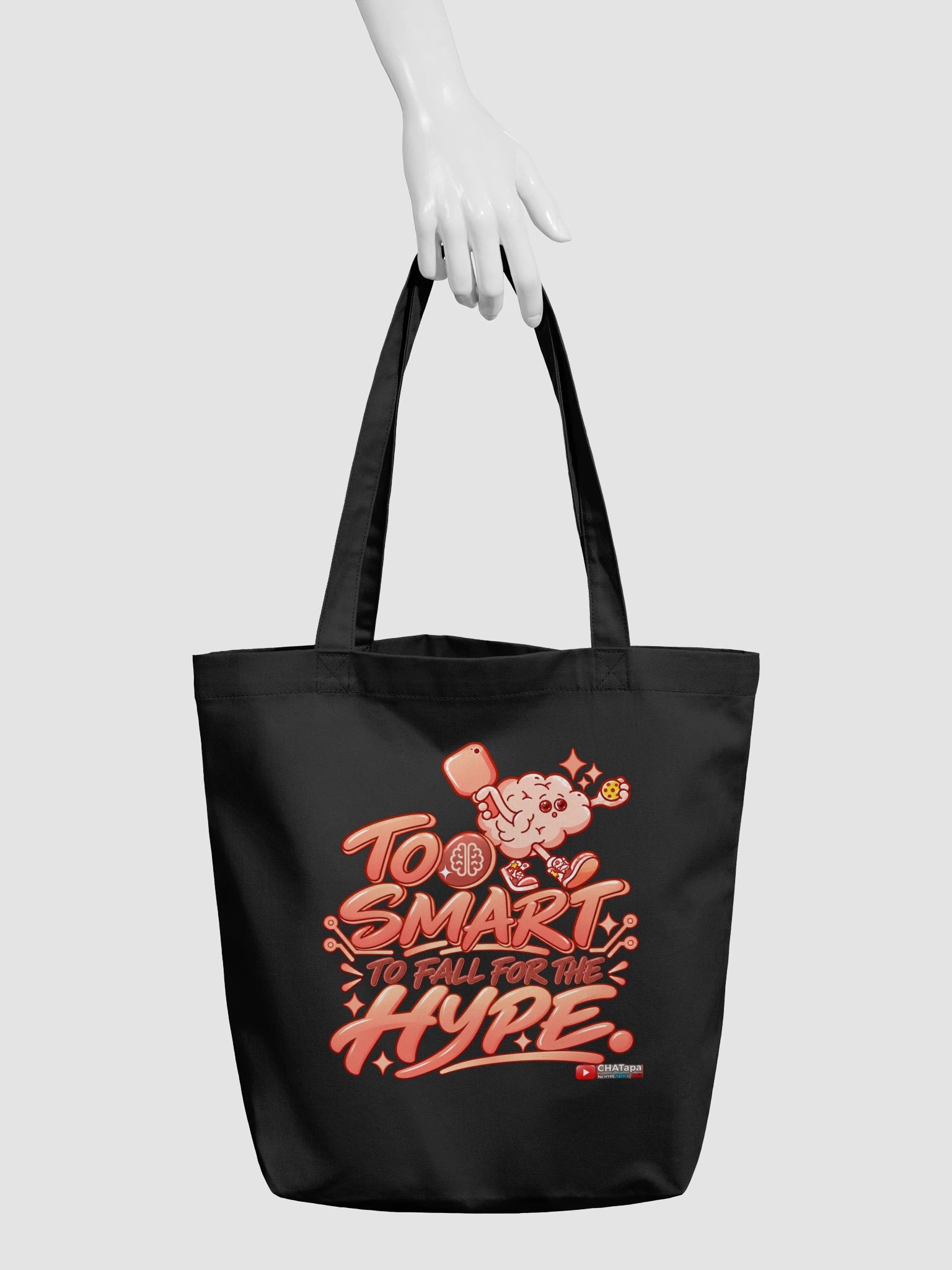 Too Smart to Fall for the Hype – CHATapa Tote Bag product image (6)