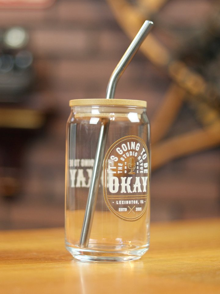 "It's Going To Be Okay" Beverage Glass product image (2)