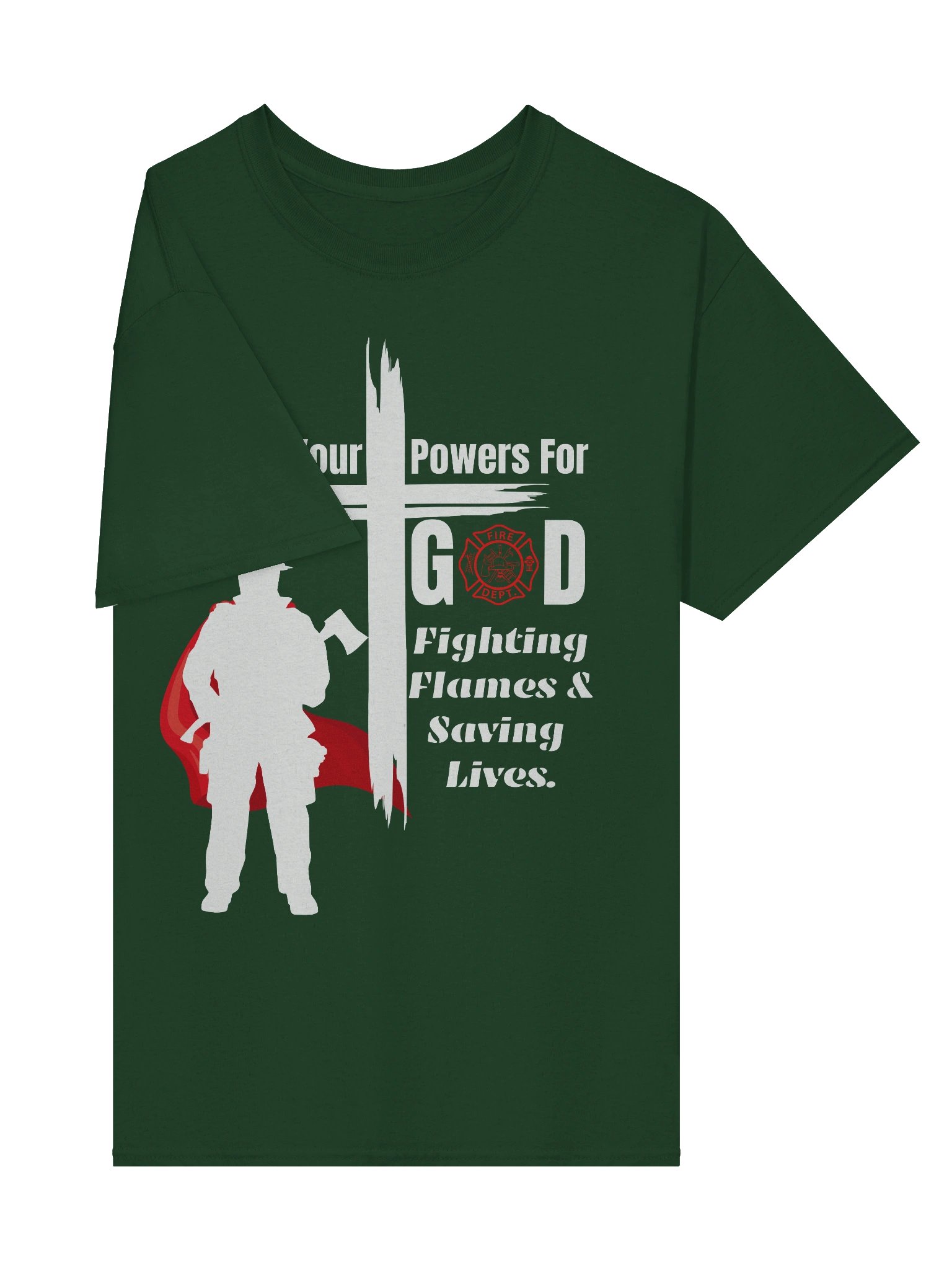 Use your powers for God - Christian Firefighter T-Shirt product image (11)