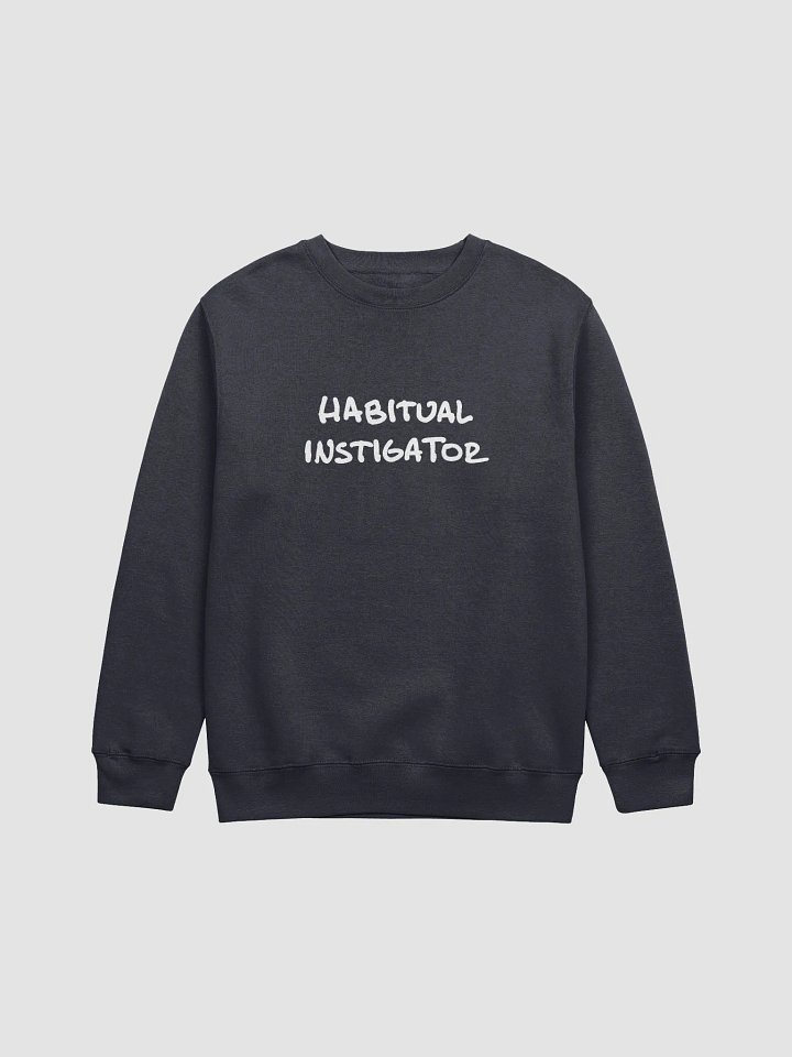 Habitual Instigator (white design) printed crewneck product image (13)
