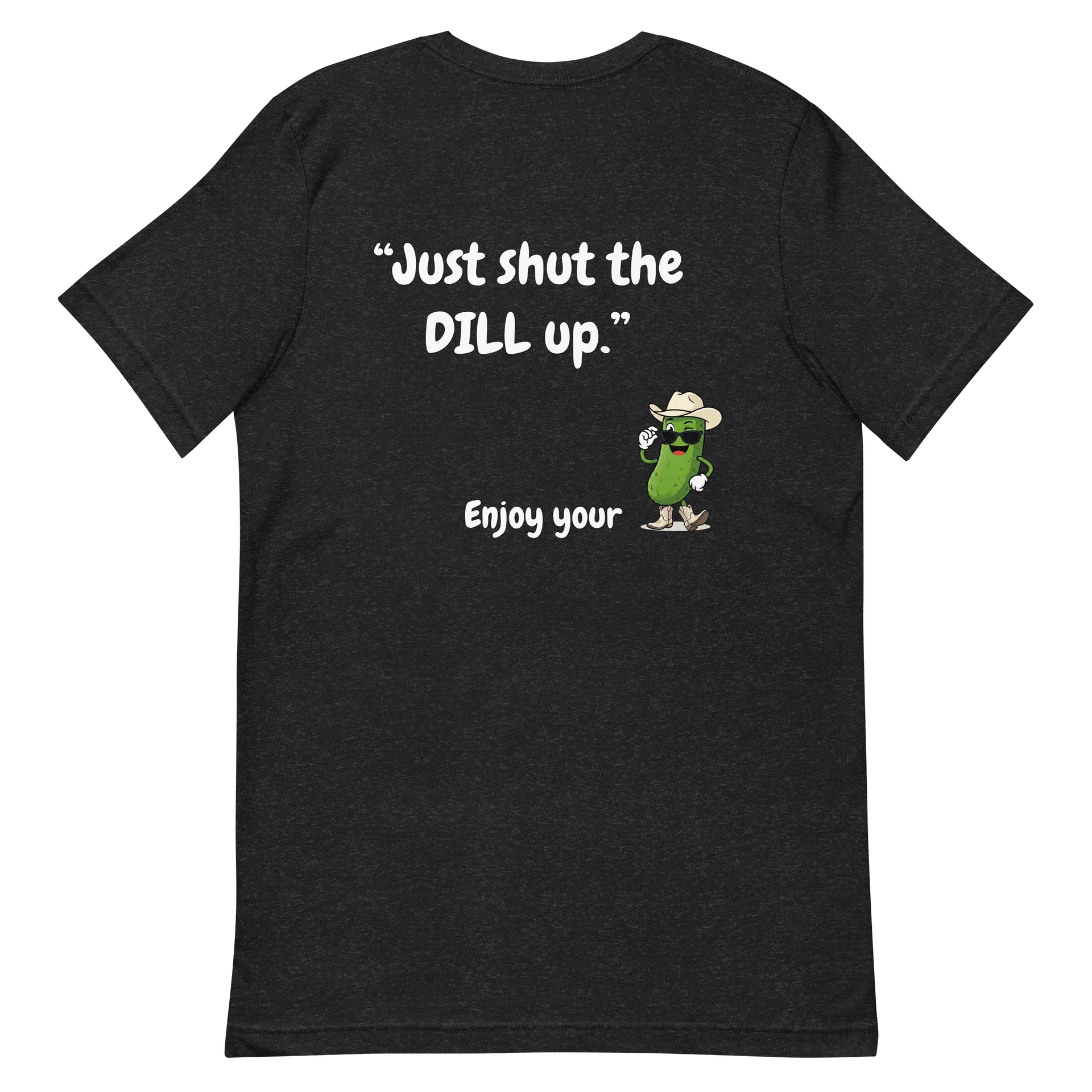 Just shut the DILL up product image (6)