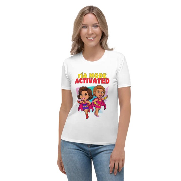 THE TIAS TEES 4U - “Tía mode: activated.” product image (1)