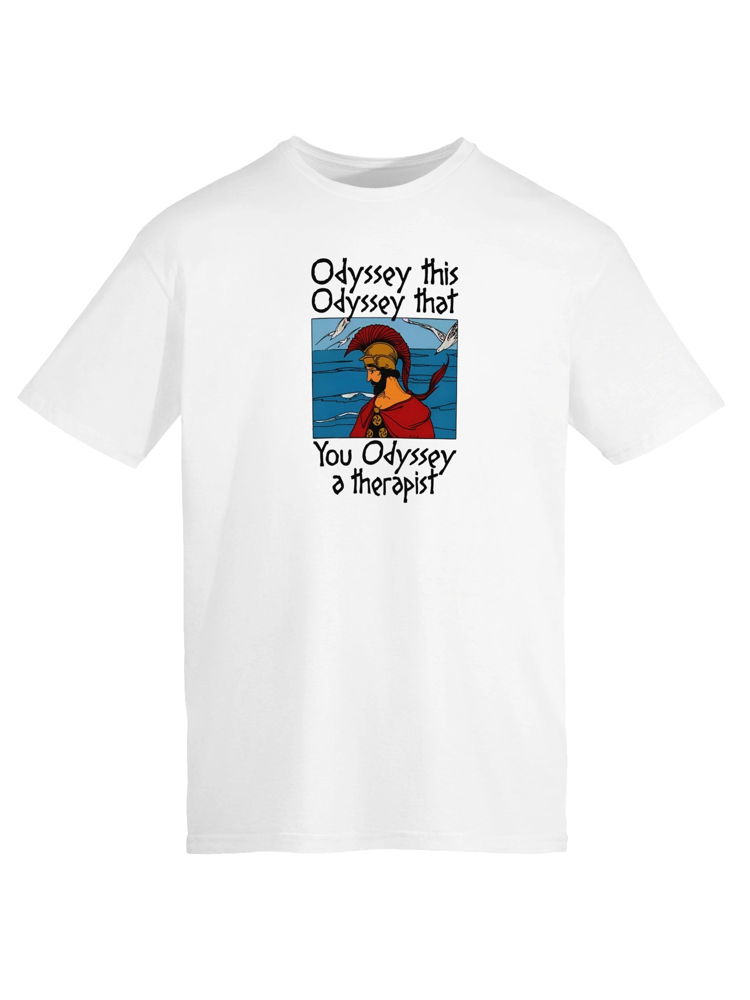 Odyssey This Odyssey That You Odyssey A Therapist Shirt product image (14)
