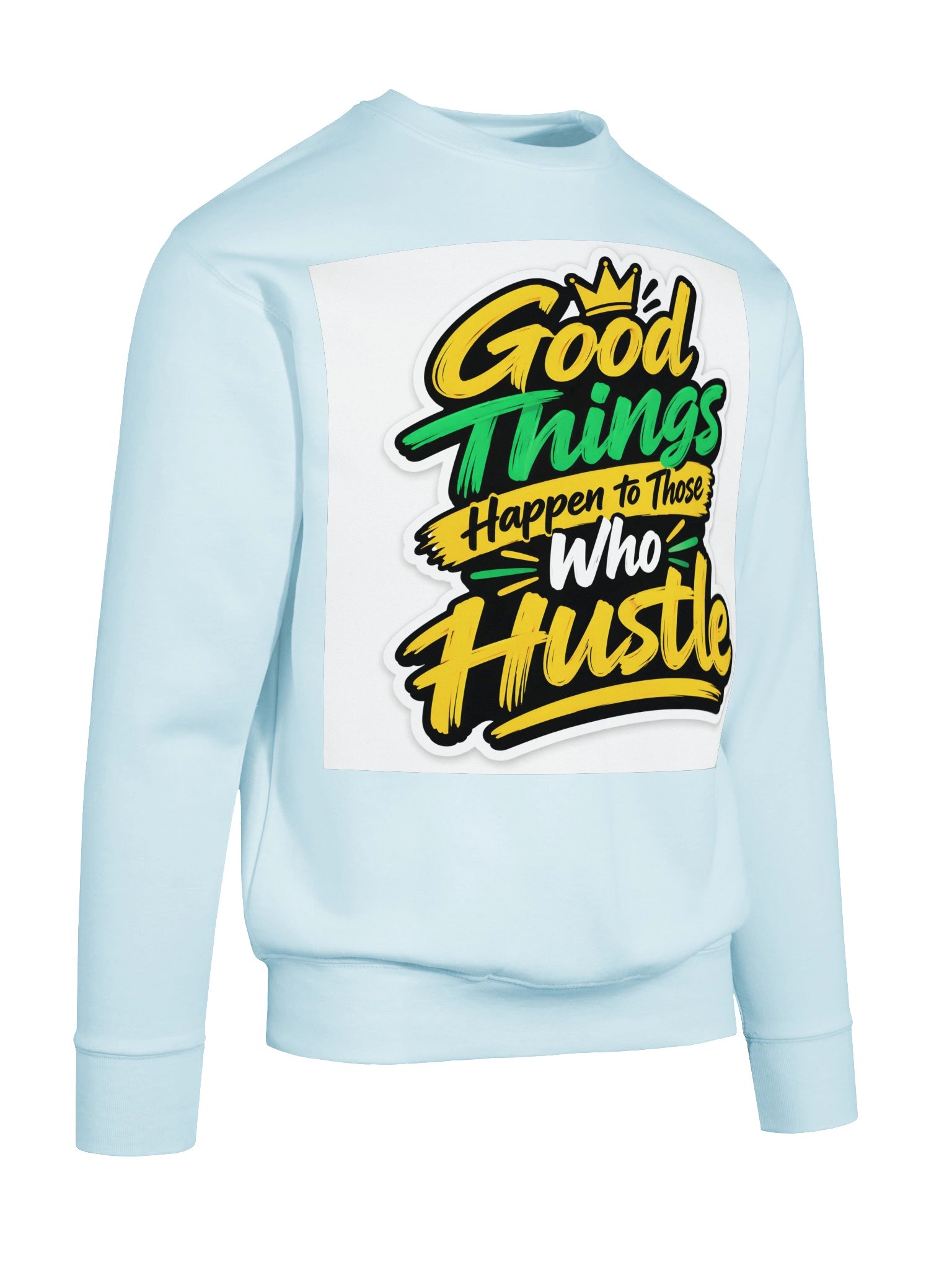 Good Things Happen Hustle Sweatshirt product image (10)