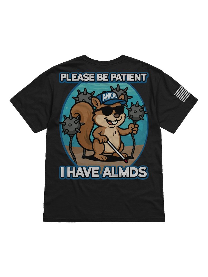 "I HAVE ALMDS" Best Shirt product image (1)