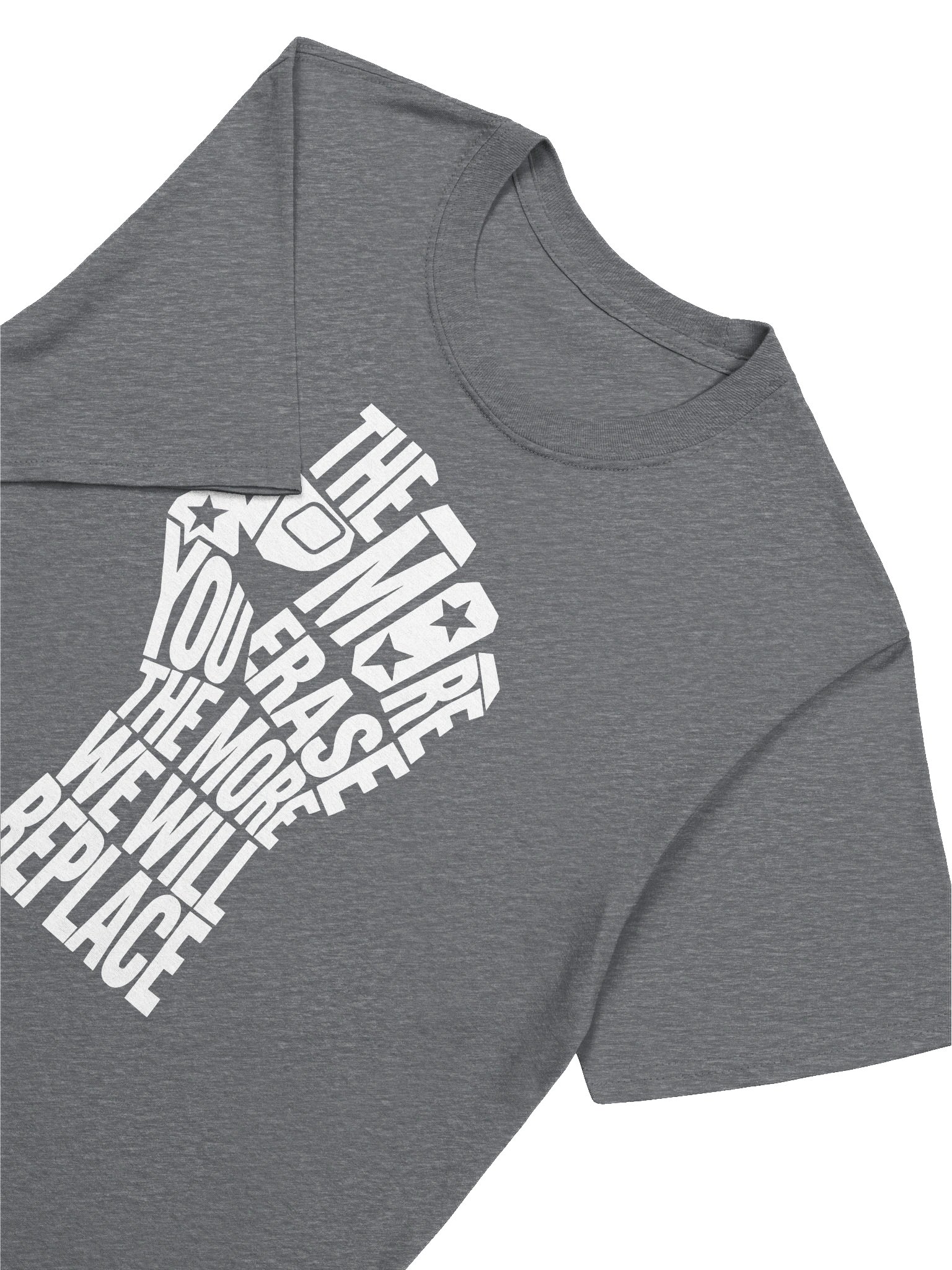 THE MORE YOU ERASE FIST Graphic T-Shirt White on Dark Gray product image (1)