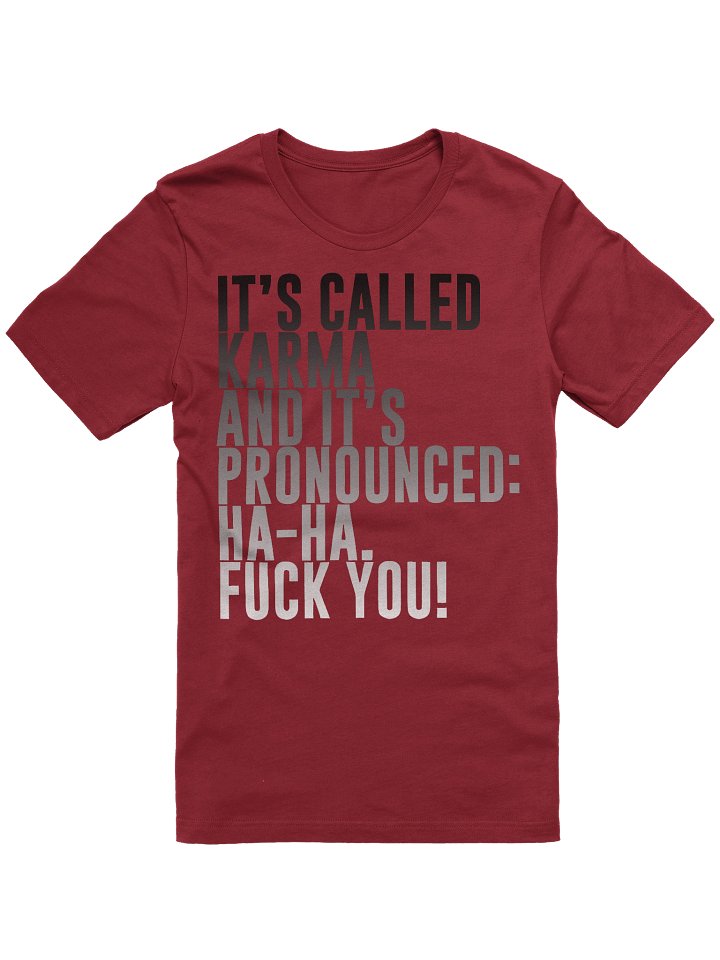 Ha-Ha Karma T-Shirt product image (9)