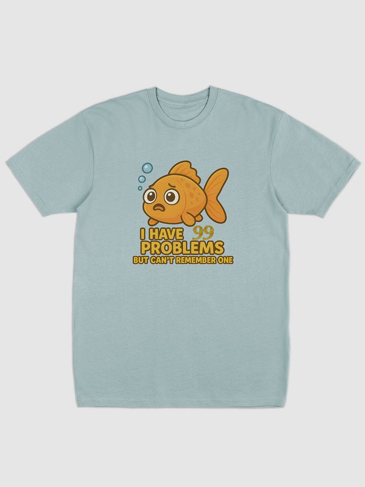 99 problems shirt product image (1)