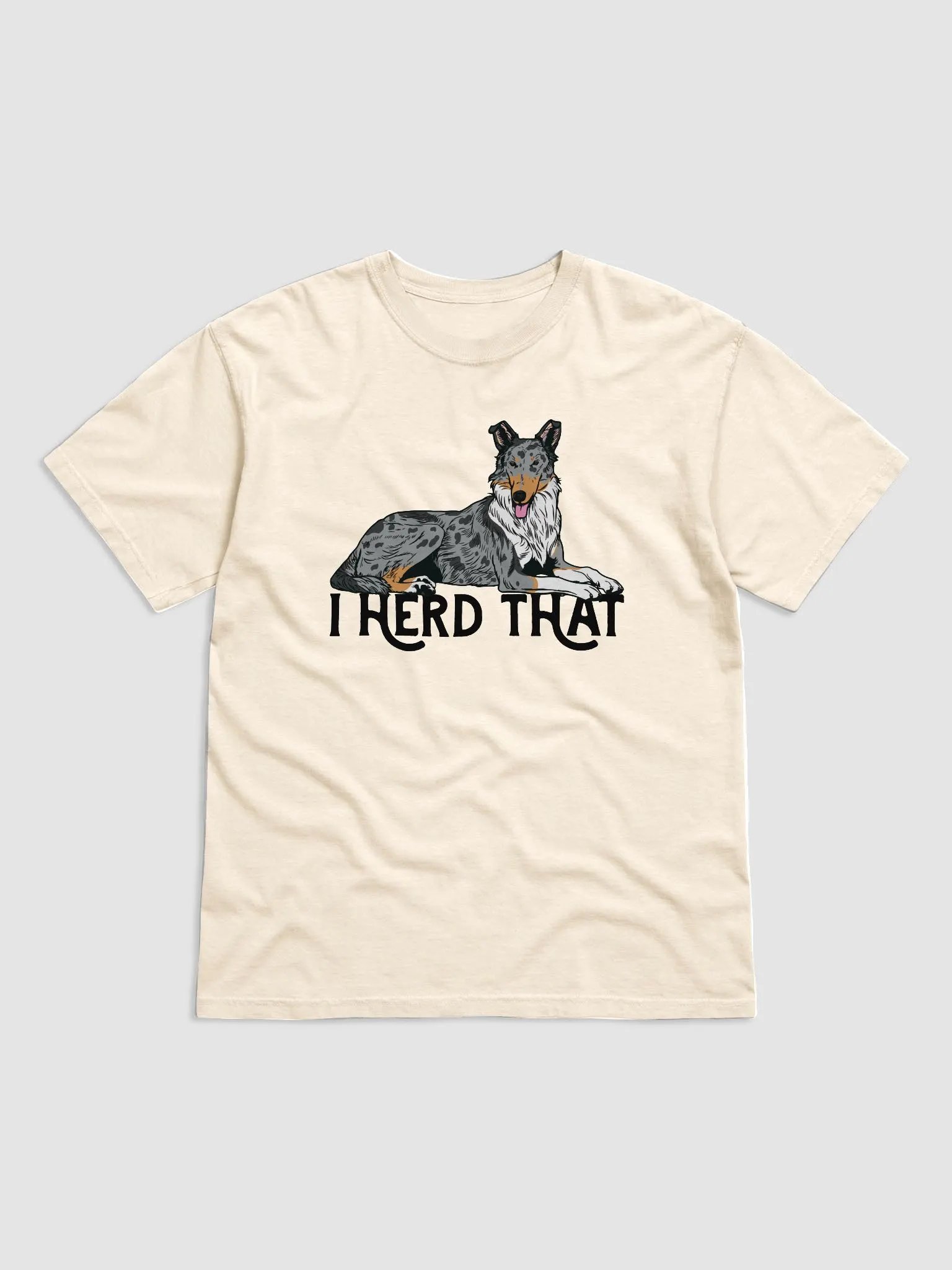 I Herd That T-Shirt of a Smooth Collie (Blue Merle) | Funny T-Shirt for Herding Dog Paw-rents product image (1)