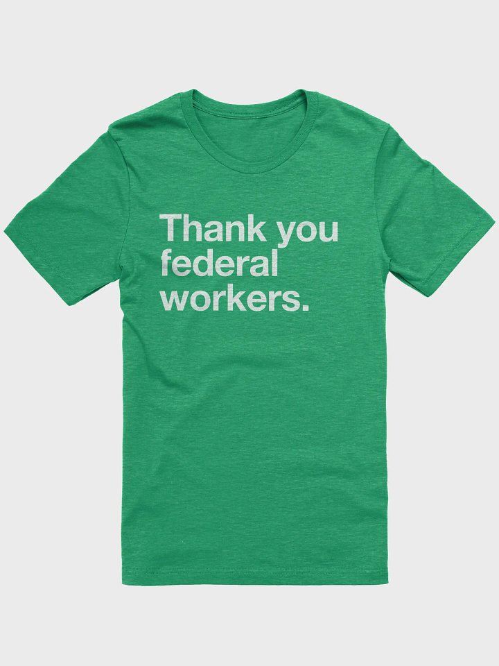 Thank You Federal Workers T-shirt (White) product image (1)