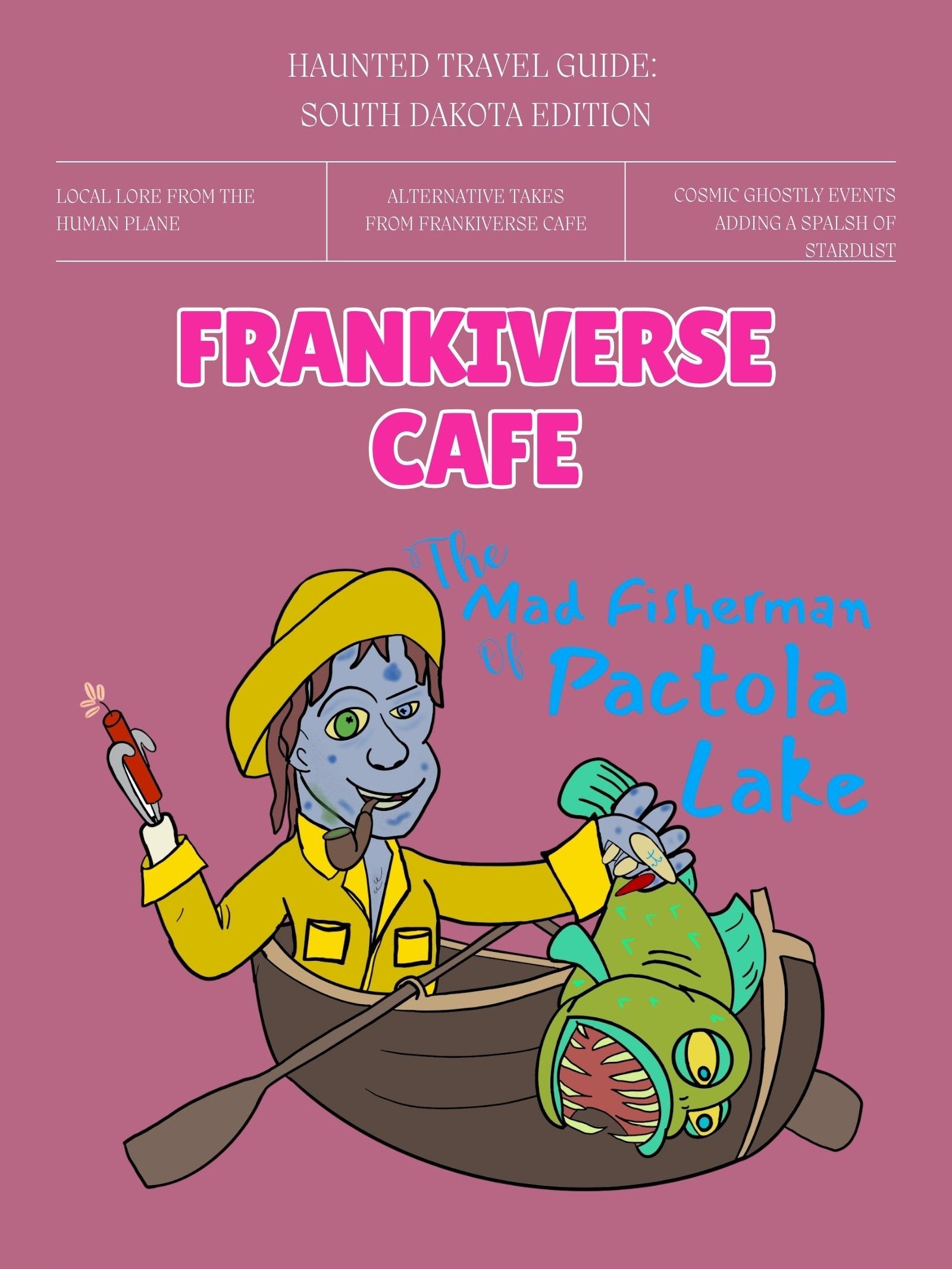 The Mad Fisherman of Pactola Lake | FrankiVerse Cafe Haunted Travel Guide South Dakota Edition | by Haleigh Overseth product image (1)