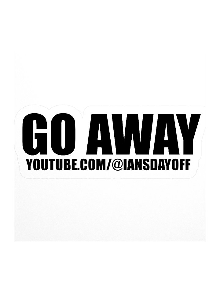 Go Away Sticker product image (1)