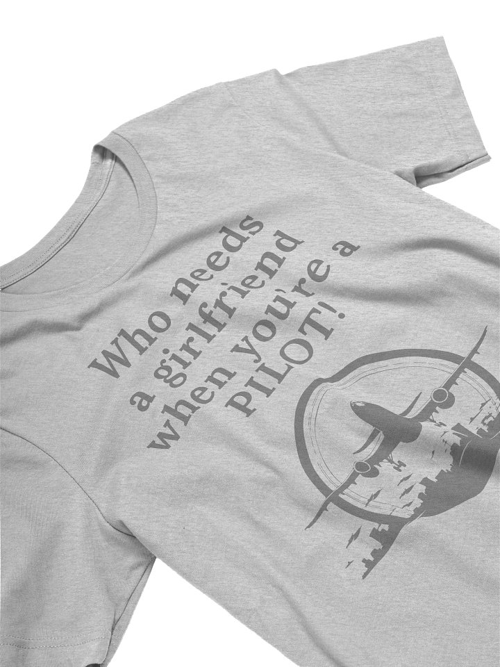 Who needs a girlfriend when you are a PILOT product image (2)