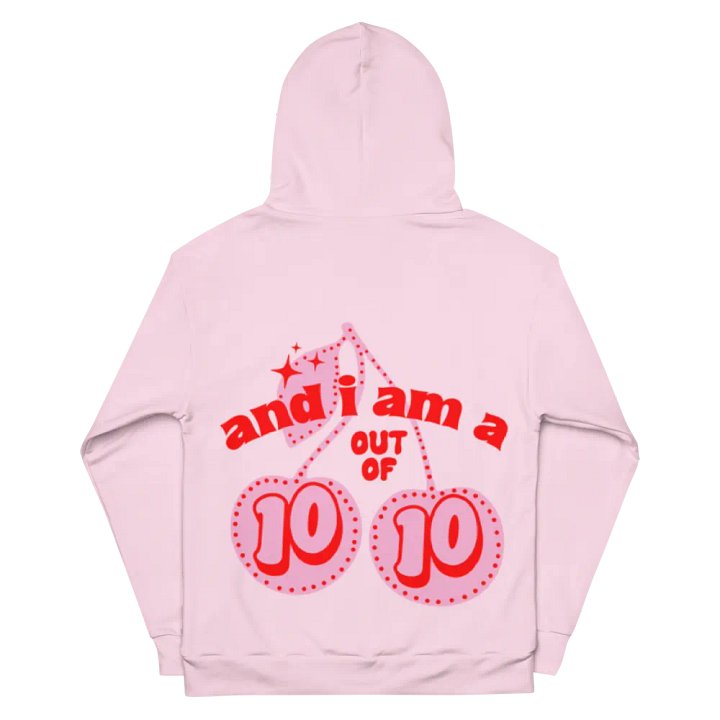 And I am a 10 out of 10 Hoodie product image (1)