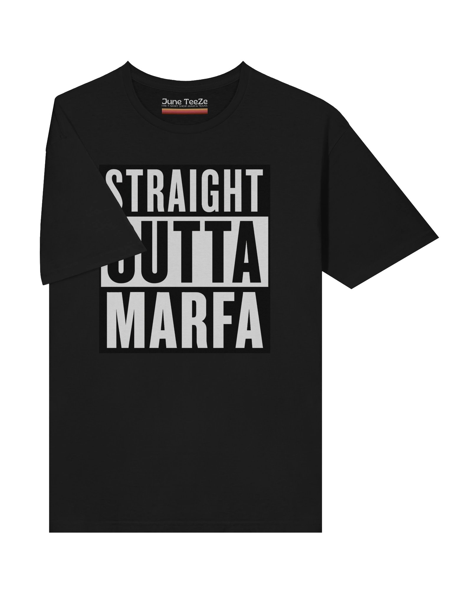 Straight Outta Marfa Unisex Tee product image (5)