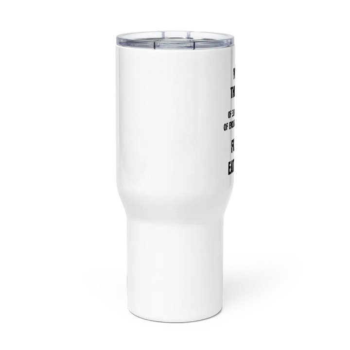Fucking Eat Like It Travel Mug product image (2)