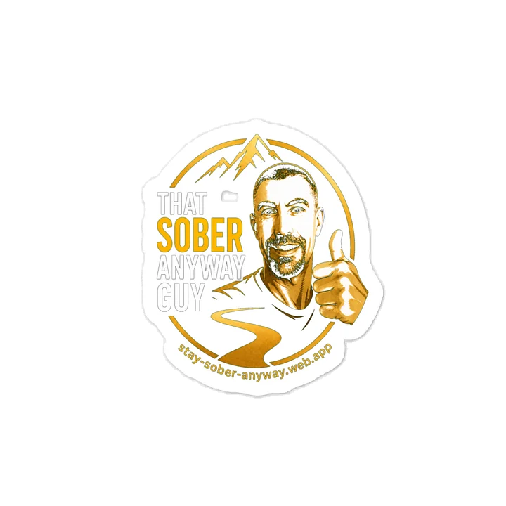 Sober Anyway Guy Sticker product image (1)