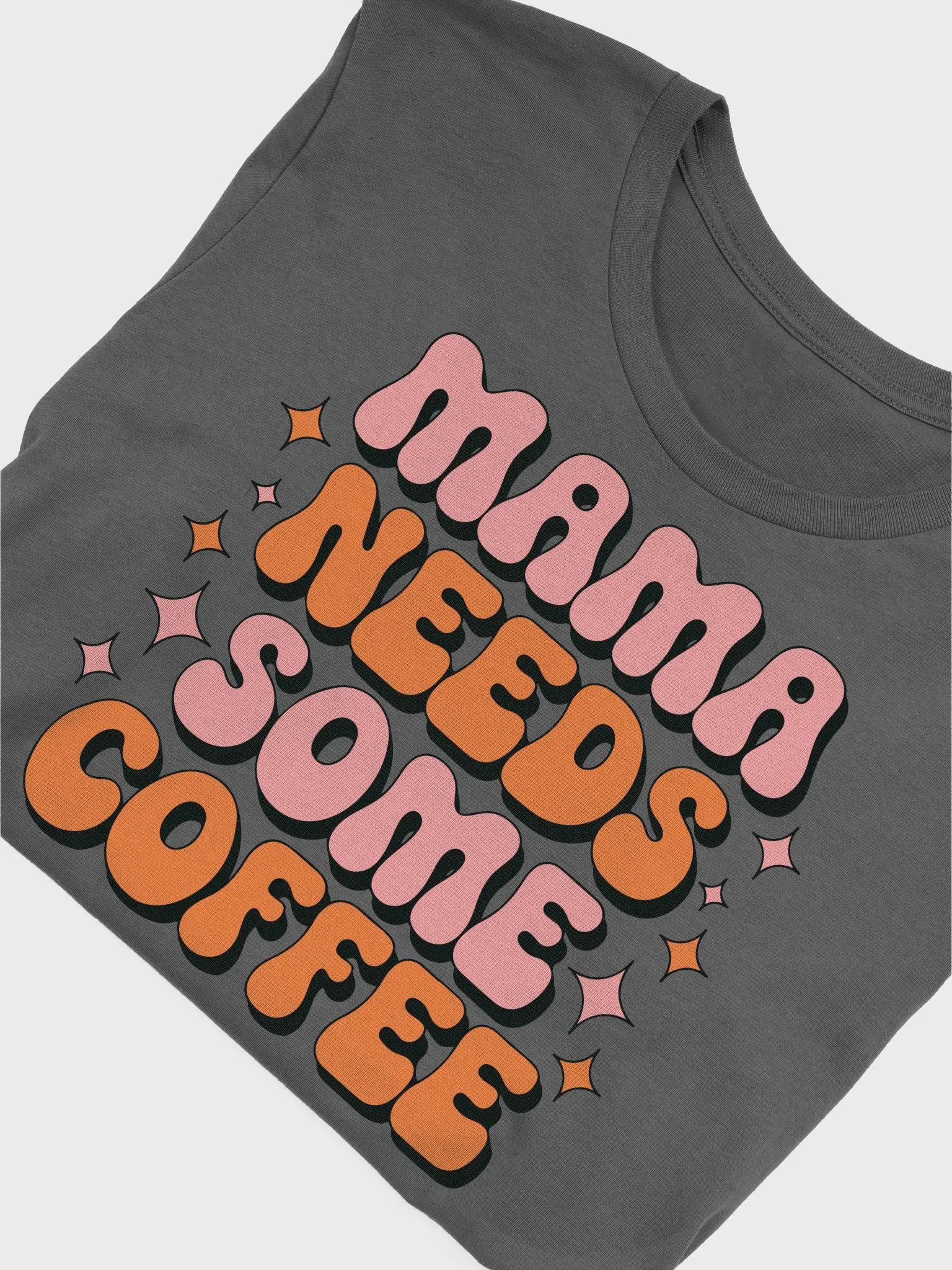 MAMA NEEDS SOME COFFEE Retro T-Shirt product image (5)