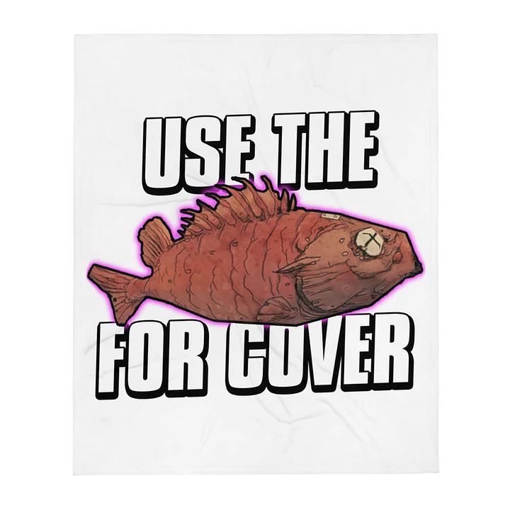 Use The Fish For Cover - Throw Blanket product image (1)