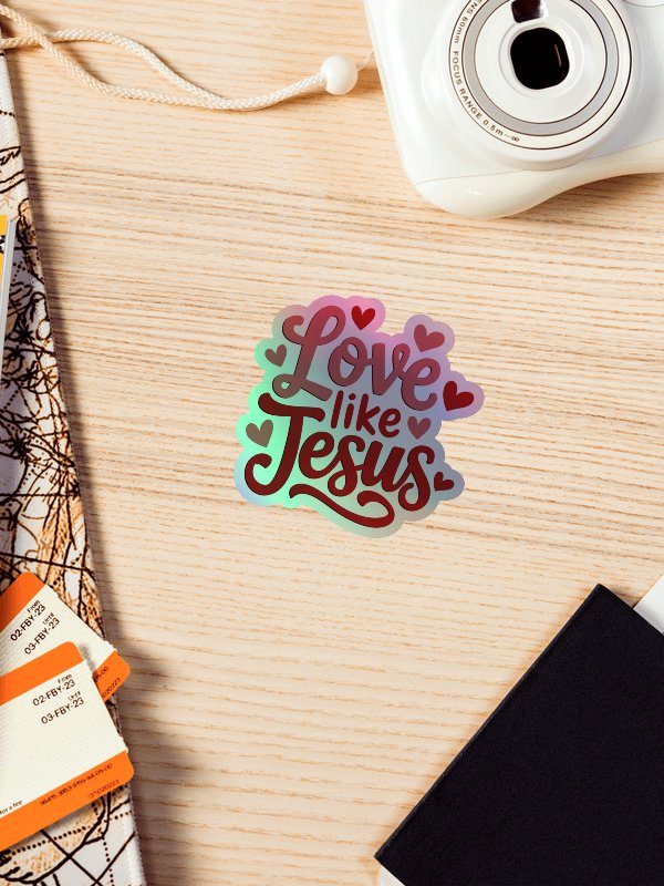 Love Like Jesus Holographic Sticker product image (2)