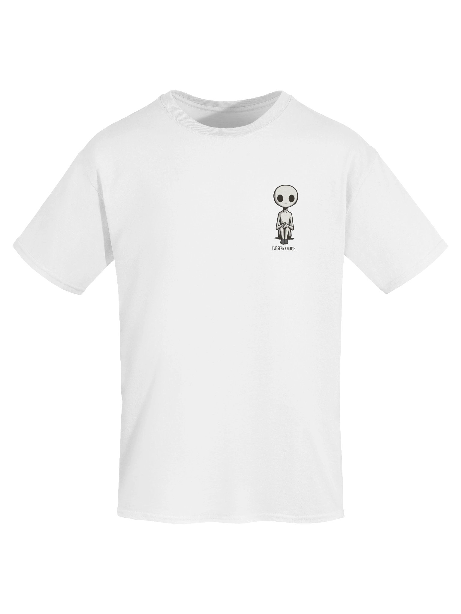 I've Seen Enough T-Shirt product image (56)