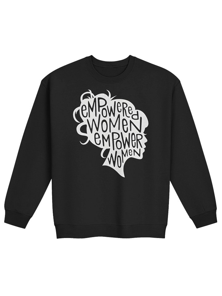 Empowered Women sweatshirt product image (1)