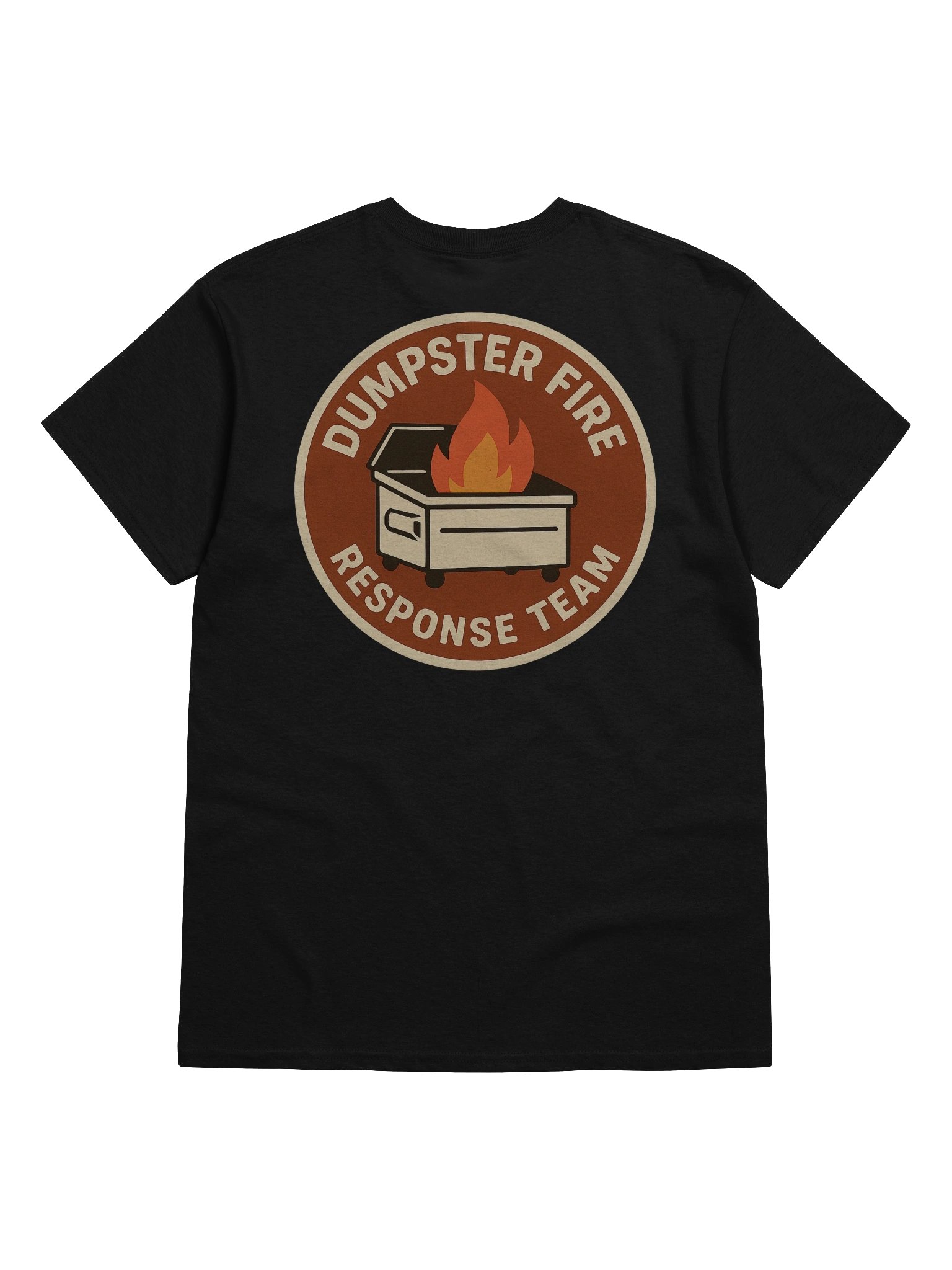 Dumpster Fire Response Team T-Shirt – Funny Disaster Humor Tee product image (20)